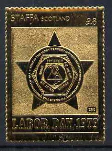 Staffa 1979 Labour Day \A38 (Symbol of Knights of Labor) embossed in 23k gold foil (Rosen #720) unmounted mint, stamps on masonics, stamps on masonry