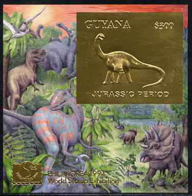 Guyana 1994 Jurassic Period #1 $300 gold foil on card m/sheet (plain edges) with Philakorea 94 logo & imprint from a limited numbered edition, stamps on , stamps on  stamps on dinosaurs, stamps on stamp exhibitions