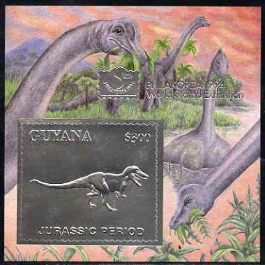 Guyana 1994 Jurassic Period #2 $300 silver foil on card m/sheet (saw-tooth edges) with Philakorea 94 logo & imprint from a limited numbered edition, stamps on dinosaurs, stamps on stamp exhibitions