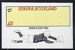 Staffa 1982 Football World Cup imperf deluxe sheet (Â£2 value) unmounted mint, stamps on , stamps on  stamps on football, stamps on  stamps on sport