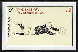 Eynhallow 1982 Football World Cup imperf deluxe sheet (Â£2 value) unmounted mint, stamps on , stamps on  stamps on football, stamps on  stamps on sport