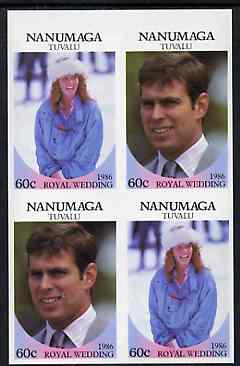 Tuvalu - Nanumaga 1986 Royal Wedding (Andrew & Fergie) 60c in unmounted mint imperf proof block of 4 (2 se-tenant pairs) without staple holes in margin and therefore not from booklets, stamps on , stamps on  stamps on royalty, stamps on  stamps on andrew, stamps on  stamps on fergie, stamps on  stamps on 