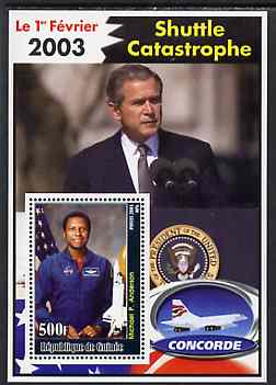 Guinea - Conakry 2003 Shuttle Catastrophe #7 perf m/sheet (Michael P Anderson, George Bush & Concorde) unmounted mint, stamps on , stamps on  stamps on space, stamps on  stamps on shuttle, stamps on  stamps on disasters, stamps on  stamps on concorde, stamps on  stamps on aviation, stamps on  stamps on presidents