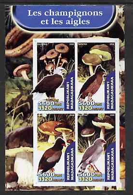 Madagascar 2004 Fungi & Eagles imperf sheetlet containing set of 4 values unmounted mint, stamps on , stamps on  stamps on fungi, stamps on  stamps on birds, stamps on  stamps on birds of prey, stamps on  stamps on eagles