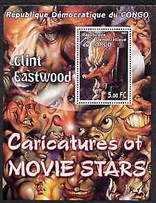 Congo 2001 Caricatures of Movie Stars - Clint Eastwood perf souvenir sheet unmounted mint , stamps on personalities, stamps on entertainments, stamps on films, stamps on cinema, stamps on movies