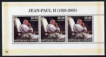 Haiti 2005 Pope John Paul II perf sheetlet #4 (Text in French) containing 3 values, unmounted mint (inscribed 04), stamps on personalities, stamps on religion, stamps on popes, stamps on pope