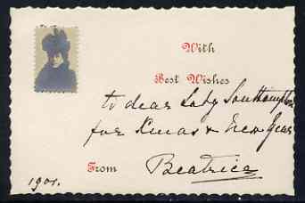 Great Britain 1901 Unusual photographic Christmas card from PRINCESS BEATRICE with ink inscription 'To dear Lady Southampton for Xmas & the New Year, Beatrice'. Card with perforated stamp-size photographic portrait of the Princess plus original envelope addressed by the Princess. (Lady Ismay Southampton was Lady-in-Waiting to Queen Victoria from 1878 until her death in 1901 and close friend to the Princess), stamps on , stamps on stamps on royalty, stamps on stamps on christmas