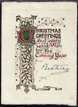 Great Britain 1911 parchment Christmas card with illuminated initial from PRINCESS BEATRICE (from the Lady Southampton estate) simply signed Beatrice, 1911.  (Lady Ismay Southampton was Lady-in-Waiting to Queen Victoria from 1878 until her death in 1901 and close friend to the Princess), stamps on , stamps on  stamps on royalty, stamps on  stamps on christmas