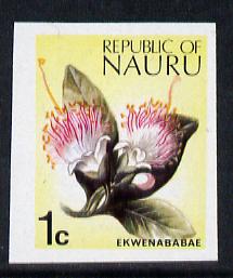 Nauru 1973 Plant (Ekwenababae) 1c definitive (SG 99) unmounted mint IMPERF single, stamps on flowers