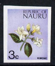Nauru 1973 Plant (Rimone) 3c definitive (SG 101) unmounted mint IMPERF single, stamps on flowers