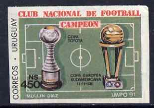 Uruguay 1991 National Football Club Winners 450p (Trophies) imperf unmounted mint, SG 2059, stamps on football, stamps on sport