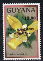 Guyana 1990 (?) Raoul Wallenberg (Hero of the Holocaust) opt on $12.80 orchid (Maxillaria p) from World Personalities overprints, unmounted mint as SG type 465, stamps on , stamps on  stamps on personalities, stamps on  stamps on orchids, stamps on  stamps on flowers, stamps on  stamps on judaica, stamps on  stamps on  ww2 , stamps on  stamps on human rights