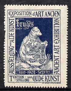 Cinderella - Belgium 1902 Ancient Art Exhibition, Bruges, perf label in blue, fine with full gum, stamps on , stamps on  stamps on cinderella, stamps on  stamps on exhibitions, stamps on  stamps on arts, stamps on  stamps on 