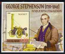 Malawi 2006 George Stephenson & Rocket perf m/sheet unmounted mint, stamps on , stamps on  stamps on personalities, stamps on  stamps on railways