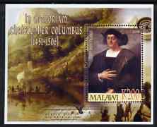 Malawi 2006 In Memoriam - Christopher Columbus perf m/sheet unmounted mint, stamps on , stamps on  stamps on personalities, stamps on  stamps on explorers, stamps on  stamps on columbus