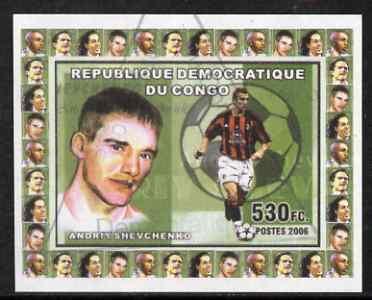 Congo 2006 Footballers #2 Andrey Shevchenko imperf sheetlet cto used, stamps on personalities, stamps on football, stamps on sport