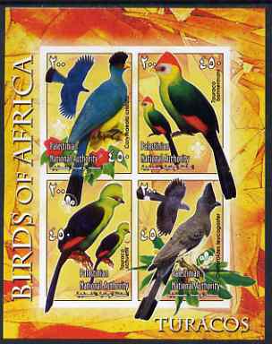 Palestine (PNA) 2005 Birds of Africa - Turacos imperf sheetlet containing 4 values each with Scout Logo unmounted mint. Note this item is privately produced and is offered purely on its thematic appeal, stamps on , stamps on  stamps on birds, stamps on  stamps on turacos, stamps on  stamps on scouts