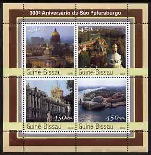 Guinea - Bissau 2003 300th Anniversary of St Petersberg #1 perf sheetlet containing 4 values unmounted mint Mi 2112-15, stamps on , stamps on  stamps on tourism, stamps on  stamps on buildings, stamps on  stamps on architecture