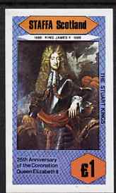 Staffa 1978 Coronation 25th Anniversary imperf souvenir sheet (£1 value) The Stuart Kings unmounted mint, stamps on royalty