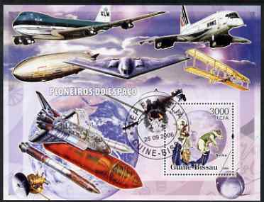 Guinea - Bissau 2006 Pioneers of Space large perf s/sheet containing 1 value fine cto used, stamps on , stamps on  stamps on space, stamps on  stamps on aviation, stamps on  stamps on boeing, stamps on  stamps on concorde, stamps on  stamps on shuttle, stamps on  stamps on zeppelin, stamps on  stamps on airships, stamps on  stamps on 