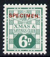 Cinderella - Great Britain Bradbury Wilkinson 6d Christmas & Savings Club label in green for Messrs W Duncan, unmounted mint opt'd SPECIMEN, ex BW archives (blocks pro-rata), stamps on , stamps on  stamps on christmas      cinderella      banking