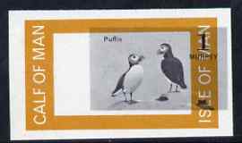 Calf of Man 1963 Puffin 1m imperf proof with central vignette misplaced by 7mm and frame printed in orange-brown instead of pink unmounted mint on gummed paper, as Rosen CA7, stamps on , stamps on  stamps on birds, stamps on  stamps on puffins