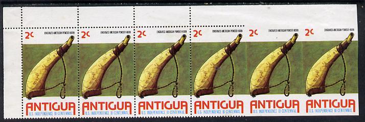 Antigua 1976 USA Bicentenary 2c (Powder Horn) horiz strip of 6 with last 2 stamps completely imperf, few wrinkles but unmounted mint, stamps on constitutions, stamps on militaria, stamps on americana