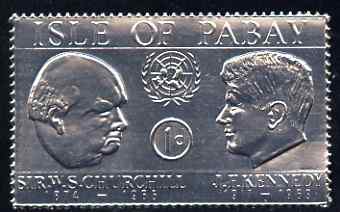 Pabay 1967 Churchill & Kennedy 1d value embossed in silver foil (perf) unmounted mint (Rosen PA71), stamps on , stamps on  stamps on personalities, stamps on  stamps on churchill, stamps on  stamps on kennedy