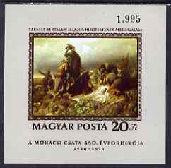 Hungary 1976 450th Anniversary of Battle of Mohacs imperf m/sheet unmounted mint, as SG MS 3051, stamps on , stamps on  stamps on battles, stamps on  stamps on 