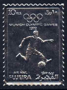 Fujeira 1972 Munich Olympic Games perf 10r Football embossed in silver foil unmounted mint as Mi 1403A, stamps on , stamps on  stamps on sport, stamps on  stamps on olympics, stamps on  stamps on football