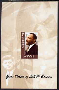 Angola 1999 Great People of the 20th Century - Martin Luther King imperf souvenir sheet unmounted mint. Note this item is privately produced and is offered purely on its thematic appeal (JFK & Mother Teresa in background), stamps on , stamps on  stamps on personalities, stamps on constitutions, stamps on kennedy, stamps on human rights, stamps on  stamps on millennium