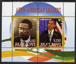 Malawi 2008 Afro-American Leaders #3 - Barack Obama & Malcolm X perf sheetlet containing 2 values fine cto used, stamps on , stamps on  stamps on personalities, stamps on  stamps on constitutions, stamps on  stamps on usa presidents, stamps on  stamps on obama, stamps on  stamps on racialism