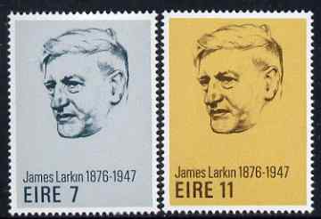 Ireland 1976 Birth Centenary of James Larkin (Trade Union Leader) set of 2 unmounted mint, SG 387-88, stamps on , stamps on  stamps on personalities, stamps on  stamps on trade unions