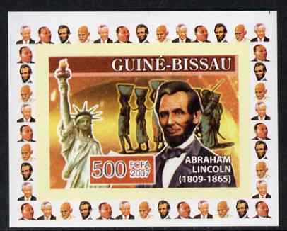 Guinea - Bissau 2007 Humanitarians #4 - Abraham Lincoln & Statue of Liberty individual imperf deluxe sheet unmounted mint. Note this item is privately produced and is offered purely on its thematic appeal, stamps on , stamps on  stamps on personalities, stamps on  stamps on americana, stamps on  stamps on statue of liberty, stamps on  stamps on usa presidents, stamps on  stamps on lincoln