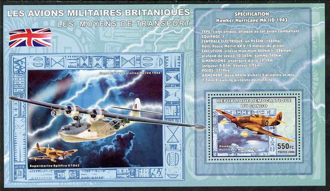 Congo 2006 Transport - British Military Aircraft (Hurricane, Spitfire & Catalina) perf souvenir sheet unmounted mint, stamps on , stamps on  stamps on transport, stamps on  stamps on aviation, stamps on  stamps on  ww2 , stamps on  stamps on flying boats, stamps on  stamps on spitfire, stamps on  stamps on spitfires