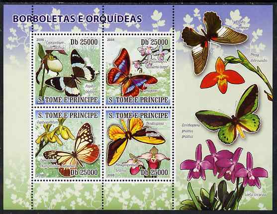 St Thomas & Prince Islands 2008 Butterflies & Orchids perf sheetlet containing 4 values unmounted mint, stamps on , stamps on  stamps on butterflies, stamps on  stamps on orchids, stamps on  stamps on flowers