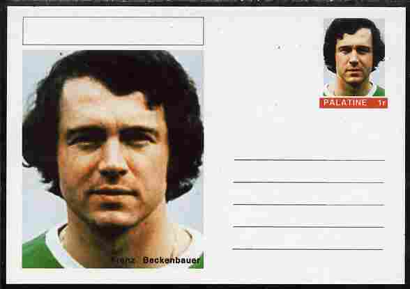 Palatine (Fantasy) Personalities - Franz Beckenbauer (football) postal stationery card unused and fine, stamps on personalities, stamps on sport, stamps on football