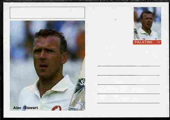 Palatine (Fantasy) Personalities - Alec Stewart (cricket) postal stationery card unused and fine, stamps on personalities, stamps on sport, stamps on cricket