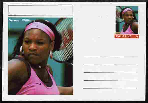 Palatine (Fantasy) Personalities - Serena Williams (tennis) postal stationery card unused and fine, stamps on , stamps on  stamps on personalities, stamps on  stamps on sport, stamps on  stamps on tennis