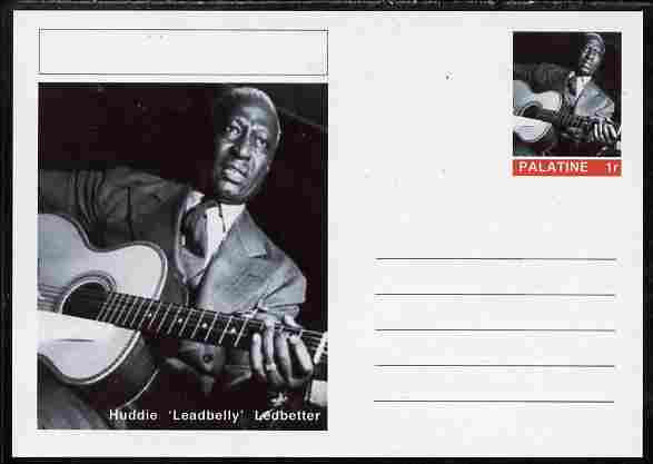 Palatine (Fantasy) Personalities - Huddie Leadbelly Ledbetter postal stationery card unused and fine, stamps on personalities, stamps on music, stamps on jazz, stamps on 