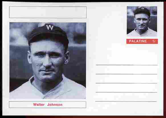 Palatine (Fantasy) Personalities - Walter Johnson (baseball) postal stationery card unused and fine, stamps on , stamps on  stamps on personalities, stamps on  stamps on sport, stamps on  stamps on baseball