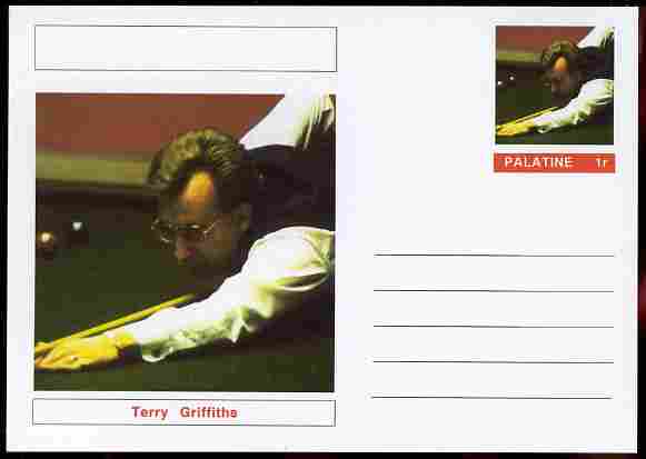 Palatine (Fantasy) Personalities - Terry Griffiths (snooker) postal stationery card unused and fine, stamps on , stamps on  stamps on personalities, stamps on  stamps on sport, stamps on  stamps on snooker