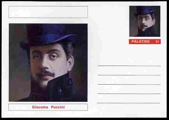 Palatine (Fantasy) Personalities - Giacoma Puccini (Composer) postal stationery card unused and fine, stamps on , stamps on  stamps on personalities, stamps on  stamps on music, stamps on  stamps on composers, stamps on  stamps on puccini, stamps on  stamps on opera