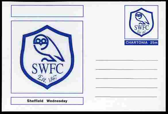 Chartonia (Fantasy) Football Club Badges - Sheffield Wednesday postal stationery card unused and fine, stamps on sport, stamps on football