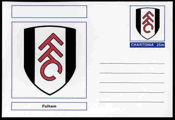 Chartonia (Fantasy) Football Club Badges - Fulham postal stationery card unused and fine, stamps on , stamps on  stamps on sport, stamps on  stamps on football