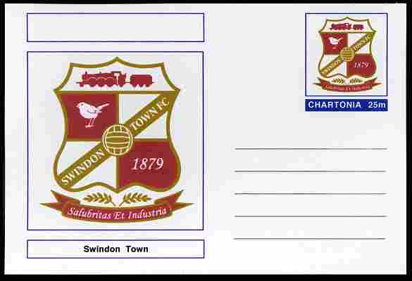 Chartonia (Fantasy) Football Club Badges - Swindon Town postal stationery card unused and fine, stamps on , stamps on  stamps on sport, stamps on  stamps on football