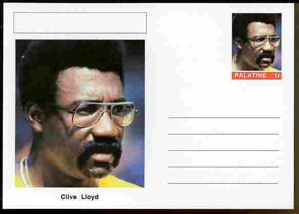 Palatine (Fantasy) Personalities - Clive Lloyd (cricket) postal stationery card unused and fine, stamps on personalities, stamps on sport, stamps on cricket