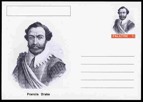 Palatine (Fantasy) Personalities - Francis Drake (explorer) postal stationery card unused and fine, stamps on , stamps on  stamps on personalities, stamps on  stamps on ships, stamps on  stamps on explorers, stamps on  stamps on navigators, stamps on  stamps on pirate, stamps on  stamps on slavery