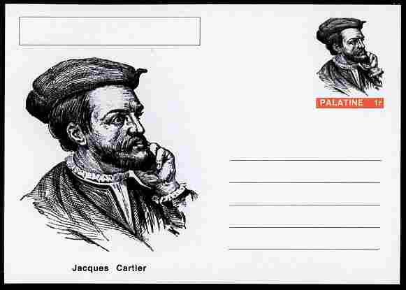 Palatine (Fantasy) Personalities - Jacques Cartier (explorer) postal stationery card unused and fine, stamps on personalities, stamps on ships, stamps on explorers, stamps on navigators