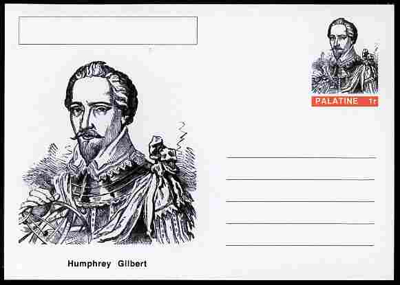 Palatine (Fantasy) Personalities - Humphrey Gilbert (explorer) postal stationery card unused and fine, stamps on , stamps on  stamps on personalities, stamps on  stamps on ships, stamps on  stamps on explorers, stamps on  stamps on navigators